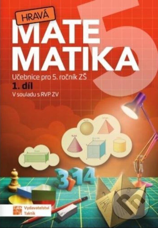 Levně Hravá matematika 5 – učebnice 1. díl - kniha z kategorie 2. stupeň