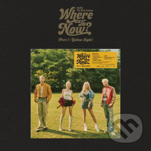 Kniha Kard: Where To Now? (Part.1 : Yellow Light)