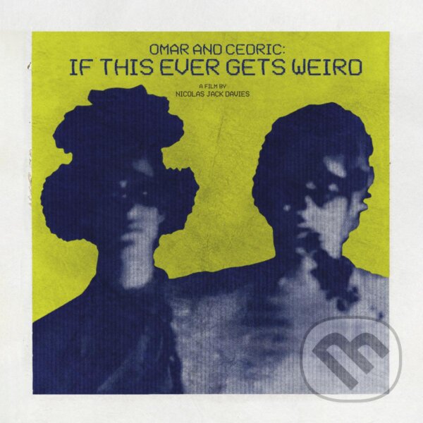 Hudobné CD: Mars Volta:  Omar And Cedric: If This Ever Gets Weird (Warner Music)