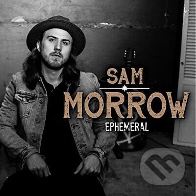 Levně Sam Morrow: Ephemeral - Sam Morrow
