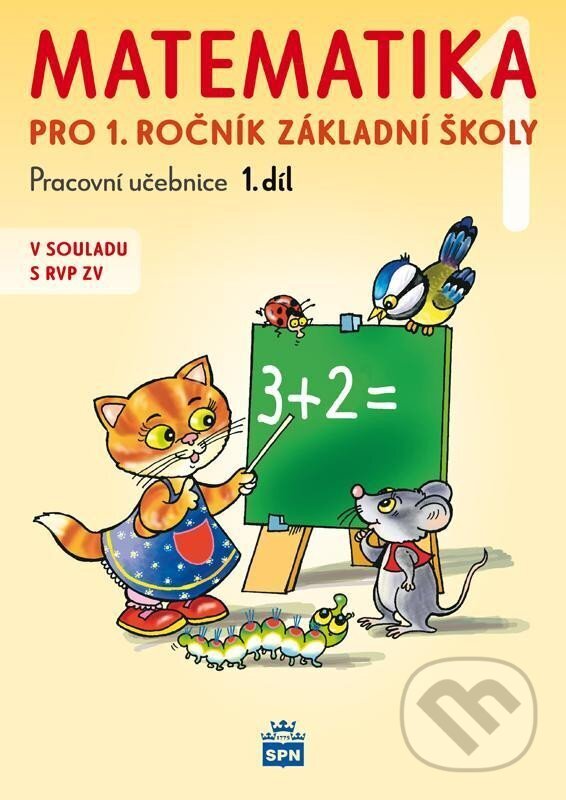 Levně Matematika pro 1 ročník základní školy 1.díl - Miroslava Pišlova Čížková - kniha z kategorie 1. stupeň