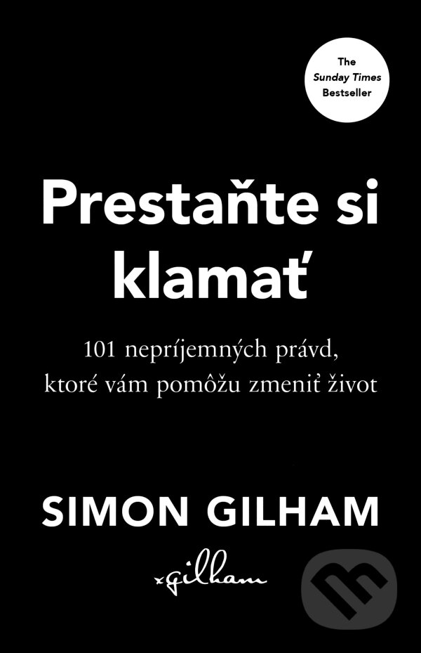 E-kniha: Prestaňte si klamať (Simon Gilham). Tatran, 2025