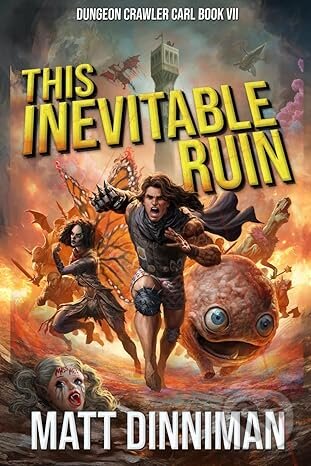 Kniha: This Inevitable Ruin (Matt Dinniman). Independently, 2024