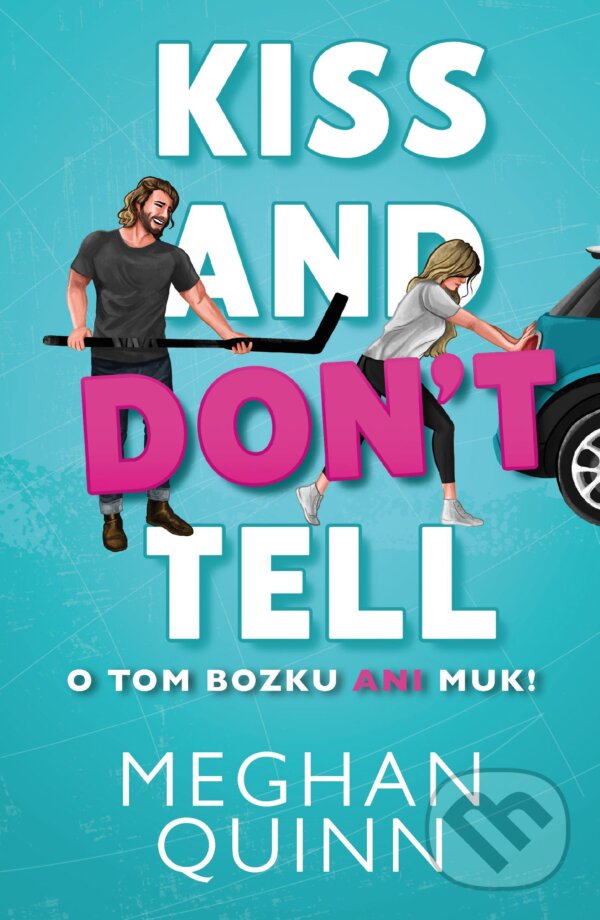 E-kniha: O tom bozku ani muk (Meghan Quinn)