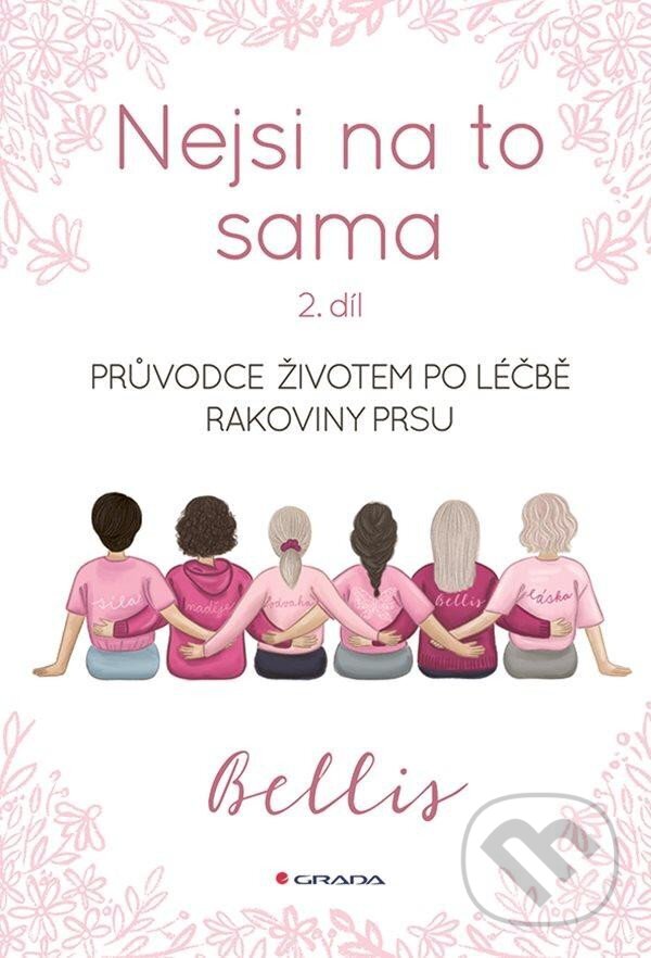 Kniha: Nejsi na to sama 2 (Bellis). Grada, 2025