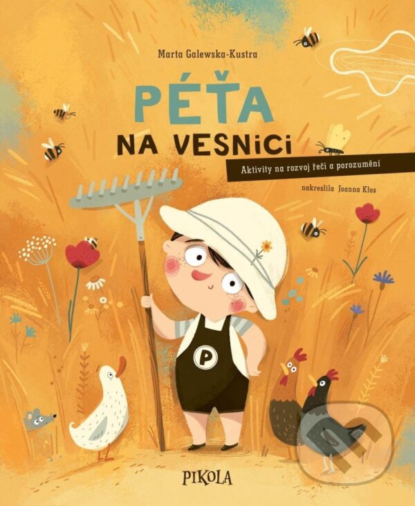 Levně Péťa na vesnici - Marta Galewska-Kustra, Joanna Kłos (ilustrátor) - kniha z kategorie Naučné knihy