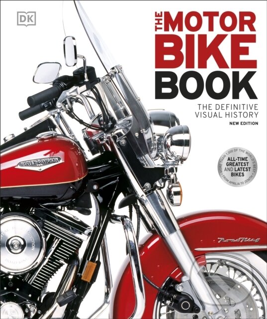 Levně The Motorbike Book (The Definitive Visual History) - kniha z kategorie Automobily a doprava