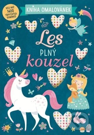 Levně Les plný kouzel - Kniha omalovánek - kniha z kategorie Omaľovávanky