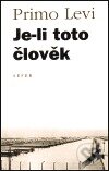 Kniha: Je-li toto člověk (Primo Levi). Sefer, 1999
