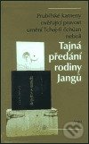 Prubířské kameny ověřující pravost umění Tchaj-ťi čchuan  neboli Tajná předání r, Argo, 2003