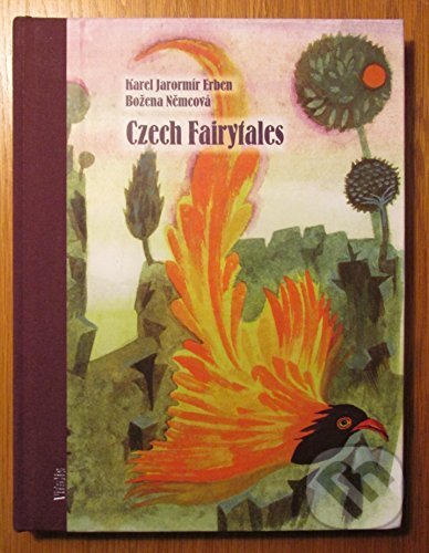 Kniha: Czech Fairytales (Karel Jaromir Erben a Božena Nemcová). , 2005