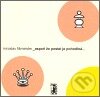 Kniha: Aspoň že postel je pohodlná... (Miroslav Fišmeister). , 2007