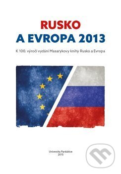 Kniha Rusko a Evropa 2013