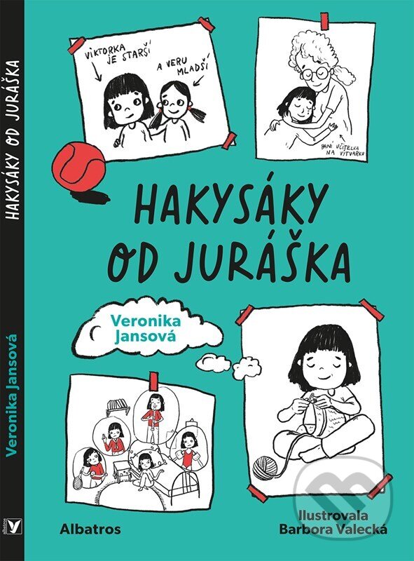 Levně Hakysáky od Juráška - Veronika Jansová, Barbora Valecká (ilustrátor) - kniha z kategorie Rozprávky