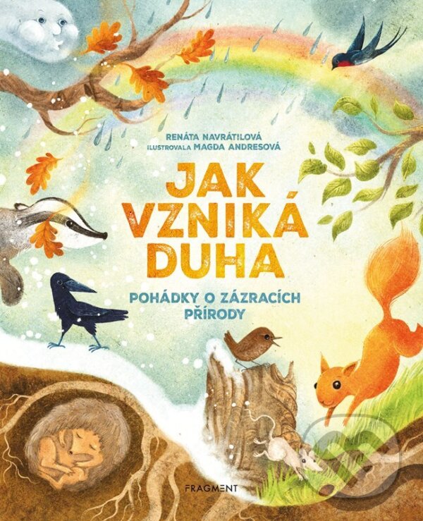 Kniha: Jak vzniká duha (Renáta Navrátilová)