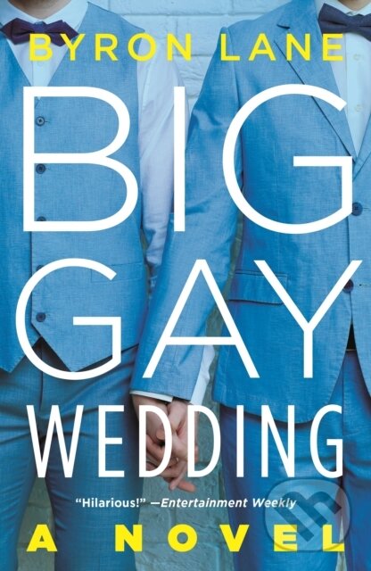 Kniha: Big Gay Wedding (Byron Lane). , 2024