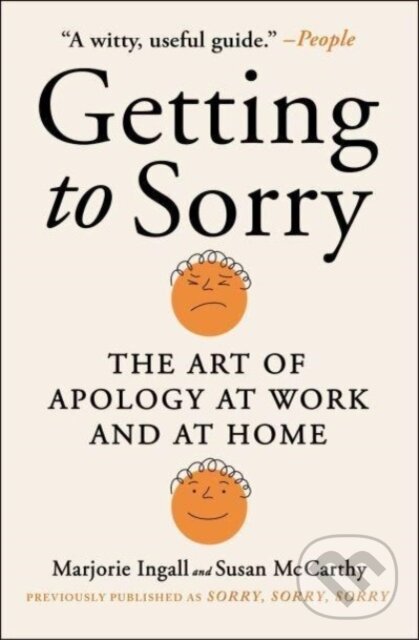 Levně Getting to Sorry (The Art of Apology at Work and at Home) - kniha z kategorie Zdravie a životný štýl