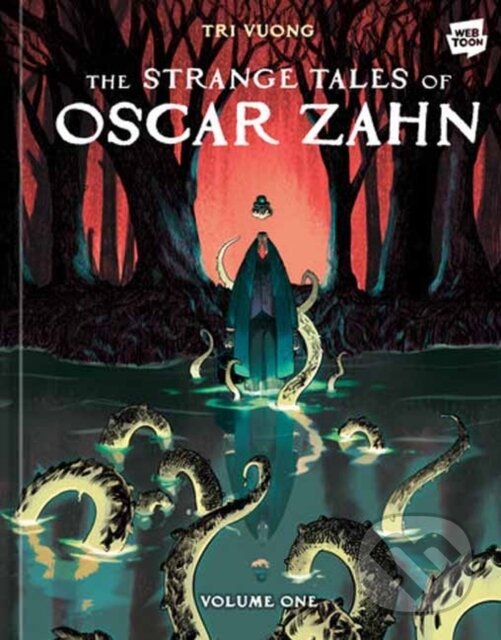 Kniha Strange Tales of Oscar Zahn, Volume 1 [A Graphic Novel]