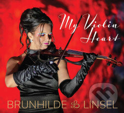 Levně Brunhilde Linsel: My Violin Heart - Brunhilde Linsel