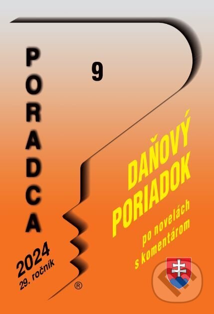 E-kniha: Poradca 9/2024 –Daňový poriadok (Daniela Ivanaková). Poradca s.r.o., 2024