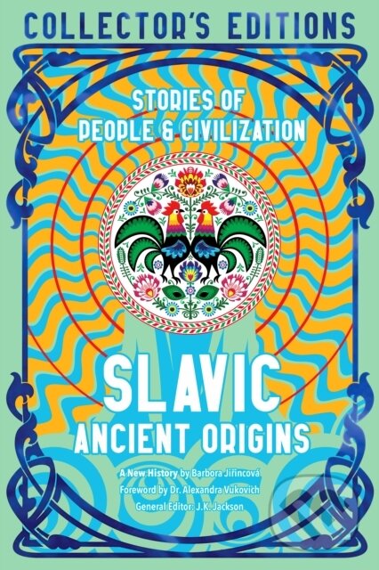 Levně Slavic Ancient Origins (Stories Of People & Civilization) - kniha z kategorie História