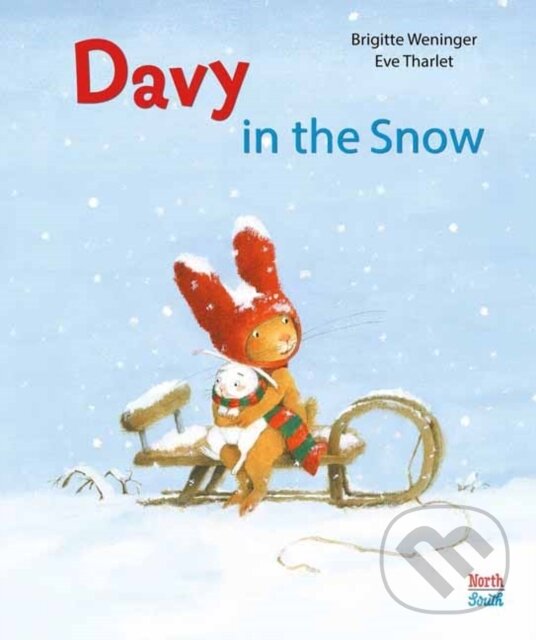 Levně Davy in the Snow - Brigitte Weninger, Eve Tharlet - kniha z kategorie Beletria
