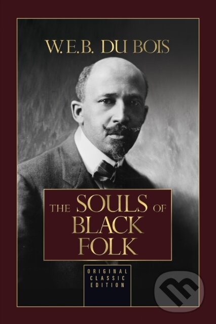 Kniha: The Souls of Black Folk (W.E.B. Du Bois)