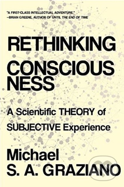Levně Rethinking Consciousness (A Scientific Theory of Subjective Experience) - kniha z kategorie Matematika