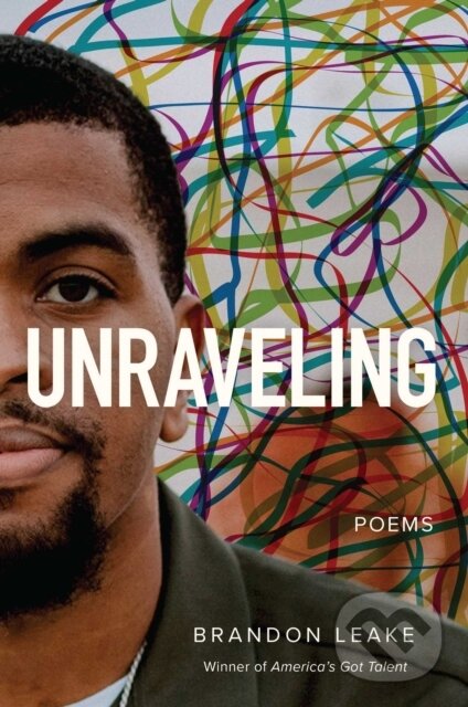 Levně Unraveling (Poems) - Brandon Leake - kniha z kategorie Poézia