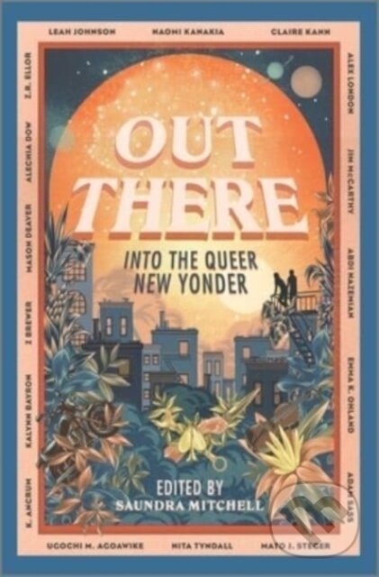 Levně Out There (Into the Queer New Yonder) - Mitchell Saundra - kniha z kategorie Beletria