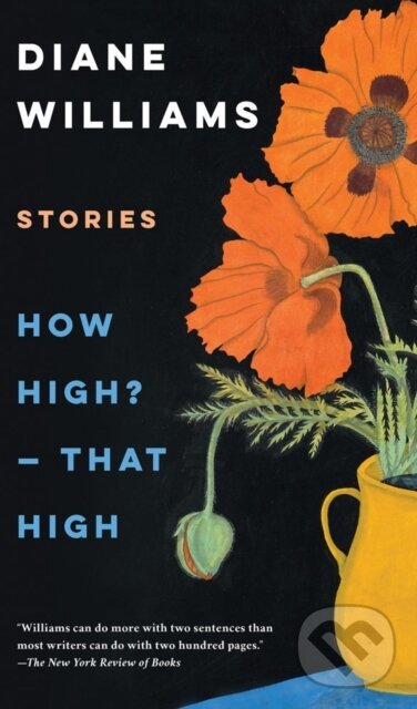 Levně How High? - That High - Diane Williams - kniha z kategorie Spoločenská beletria