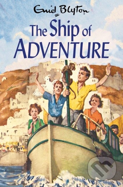 Levně The Ship of Adventure - Enid Blyton - kniha z kategorie Beletria