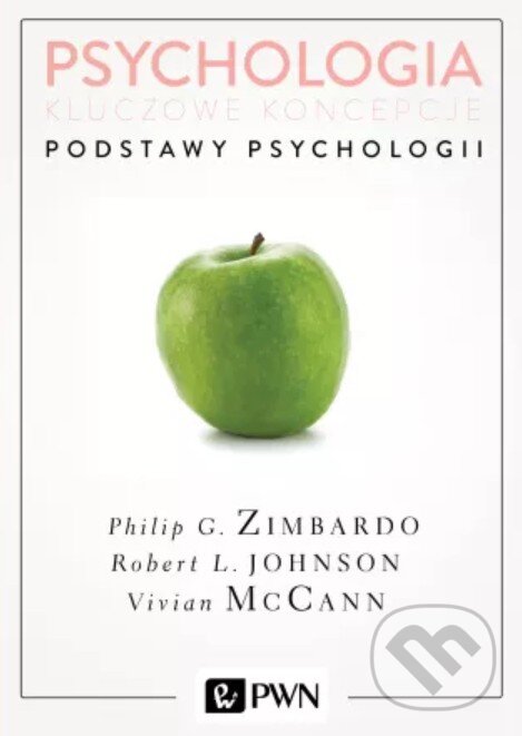 Levně Psychologia. Kluczowe koncepcje. Tom 1 - Philip Zimbardo, Robert Johnson - kniha z kategorie Psychológia