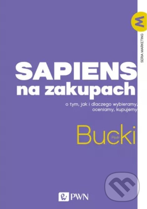 Levně Sapiens na zakupach - Piotr Bucki - kniha z kategorie Obchod