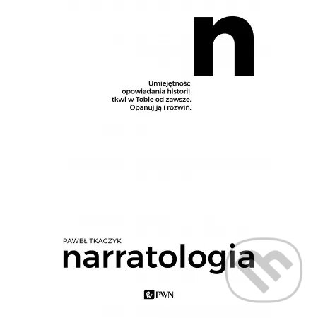 Levně Narratologia - Paweł Tkaczyk - kniha z kategorie Psychológia