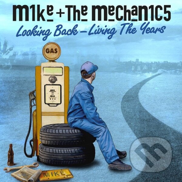 Levně Mike & The Mechanics: Looking Back - Living The Years