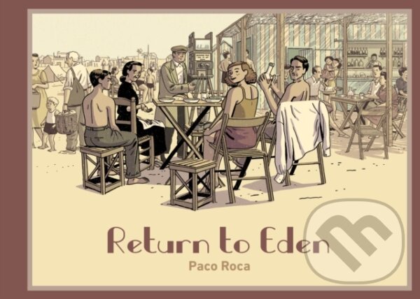 Levně Return to Eden - Paco Roca - kniha z kategorie Komiksy