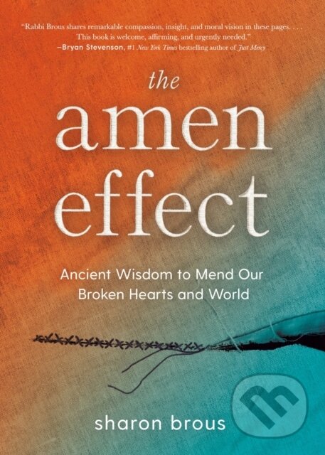 Levně The Amen Effect (Ancient Wisdom to Mend Our Broken Hearts and World) - kniha z kategorie Náboženstvo a ezoterika