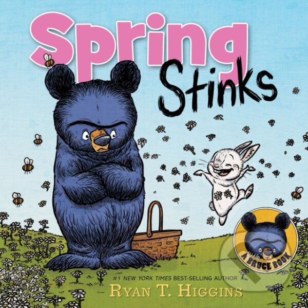 Levně Spring Stinks (a Little Bruce Book) - Ryan T. Higgins - kniha z kategorie Beletria