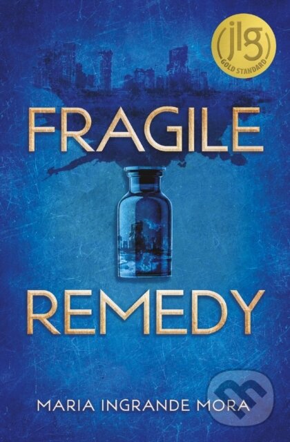 Levně Fragile Remedy - Maria Ingrande Mora - kniha z kategorie Beletria