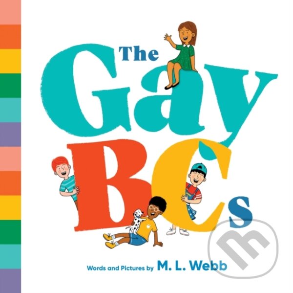Levně GayBCs, The - M.L. Webb - kniha z kategorie Pre deti a mládež