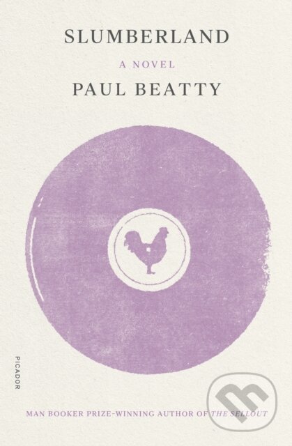 Levně Slumberland (A Novel) - Paul Beatty - kniha z kategorie Spoločenská beletria
