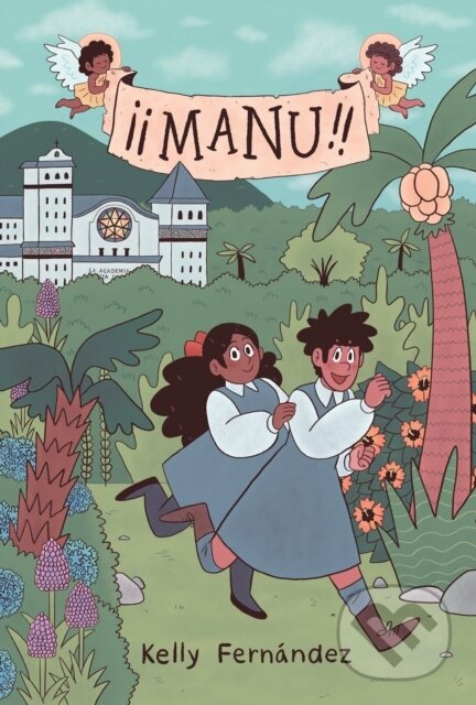 Kniha Manu: A Graphic Novel
