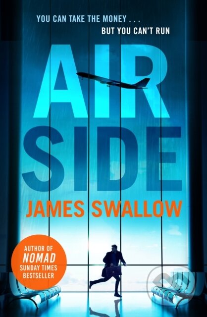 Levně Airside (The 'unputdownable' high-octane airport thriller from the author of NOMAD) - kniha z kategorie Thrillery