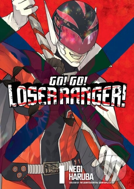 Levně Go! Go! Loser Ranger! 1 - Negi Haruba - kniha z kategorie Sci-fi