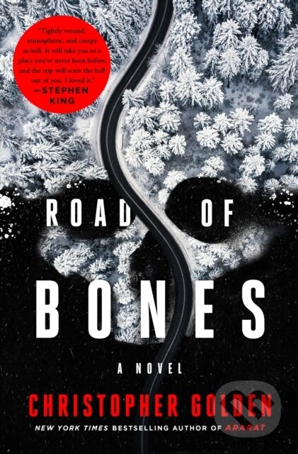 Road of Bones (A Novel) - Christopher Golden