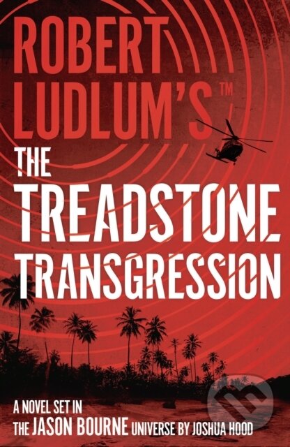 Levně Robert Ludlum's™ the Treadstone Transgression - Joshua Hood - kniha z kategorie Thrillery