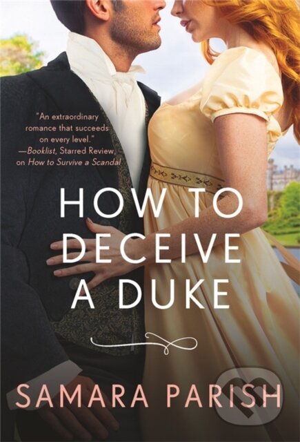 Levně How to Deceive a Duke - Samara Parish - kniha z kategorie Romantika