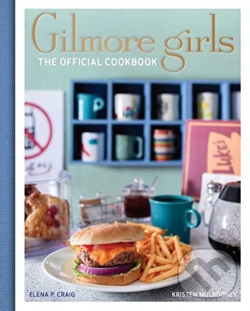 Gilmore Girls Cookbook koupíte na Martinus.cz