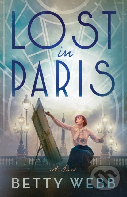 Levně Lost in Paris (A Novel) - Betty Webb - kniha z kategorie Detektívky